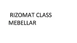  RIZOMAT CLASS MEBELLAR