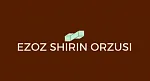 EZOZ SHIRIN ORZUSI
