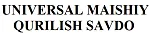 UNIVERSAL MAISHIY QURILISH SAVDO