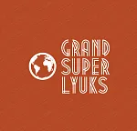 GRAND SUPER LYUKS