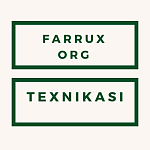 FARRUX ORG TEXNIKASI