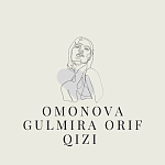 Omonova Gulmira Orif Qizi