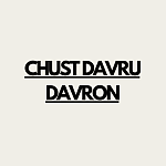 CHUST DAVRU DAVRON