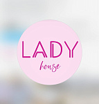 LADY HOUSE