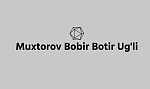 Muxtorov Bobir Botir Ug'li