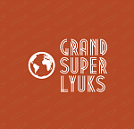 GRAND SUPER LYUKS