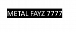 METAL FAYZ 7777